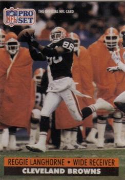 #473 Reggie Langhorne - Cleveland Browns - 1991 Pro Set Football
