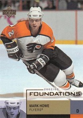 #73 Mark Howe - Philadelphia Flyers - 2002-03 Upper Deck Foundations Hockey