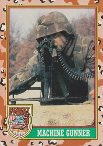 #73 Machine Gunner - 1991 Topps Desert Storm