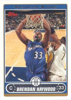 #73 Brendan Haywood - Washington Wizards - 2006-07 Topps Basketball