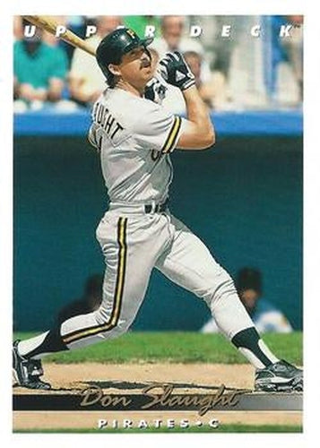 #743 Don Slaught - Pittsburgh Pirates - 1993 Upper Deck Baseball