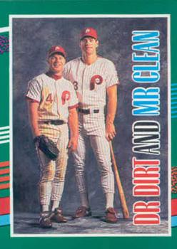 #744 Dr. Dirt and Mr. Clean - Philadelphia Phillies - 1991 Donruss Baseball