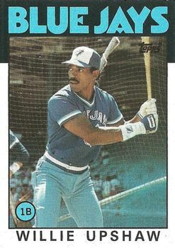 #745 Willie Upshaw - Toronto Blue Jays - 1986 Topps Baseball