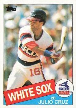 #749 Julio Cruz - Chicago White Sox - 1985 Topps Baseball