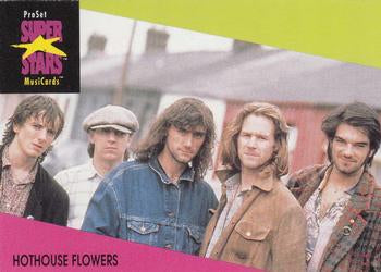 #52 Hothouse Flowers - 1991 Pro Set SuperStars MusiCards