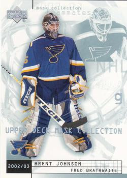 #75 Brent Johnson / Fred Brathwaite - St. Louis Blues - 2002-03 Upper Deck Mask Collection Hockey