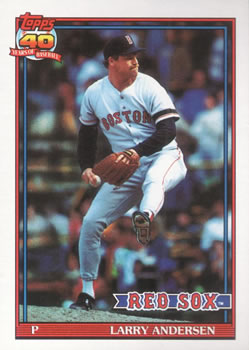#761 Larry Andersen - Boston Red Sox - 1991 Topps Baseball