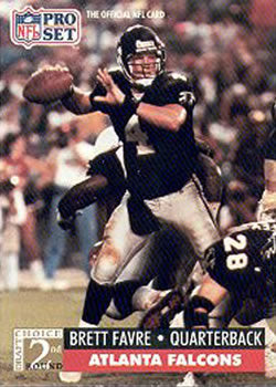 #762 Brett Favre - Atlanta Falcons - 1991 Pro Set Football