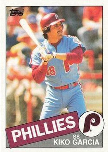 #763 Kiko Garcia - Philadelphia Phillies - 1985 Topps Baseball