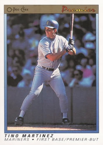 #76 Tino Martinez - Seattle Mariners - 1991 O-Pee-Chee Premier Baseball