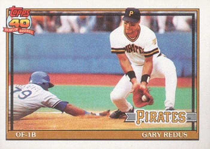 #771 Gary Redus - Pittsburgh Pirates - 1991 Topps Baseball