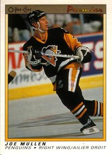 #77 Joe Mullen - Pittsburgh Penguins - 1990-91 O-Pee-Chee Premier Hockey