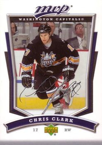#77 Chris Clark - Washington Capitals - 2007-08 Upper Deck MVP Hockey
