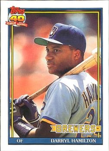 #781 Darryl Hamilton - Milwaukee Brewers - 1991 O-Pee-Chee Baseball