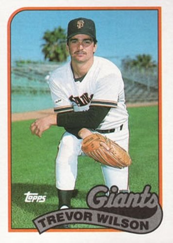 #783 Trevor Wilson - San Francisco Giants - 1989 Topps Baseball