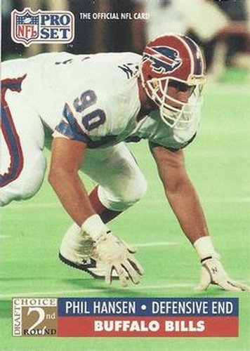 #783 Phil Hansen - Buffalo Bills - 1991 Pro Set Football