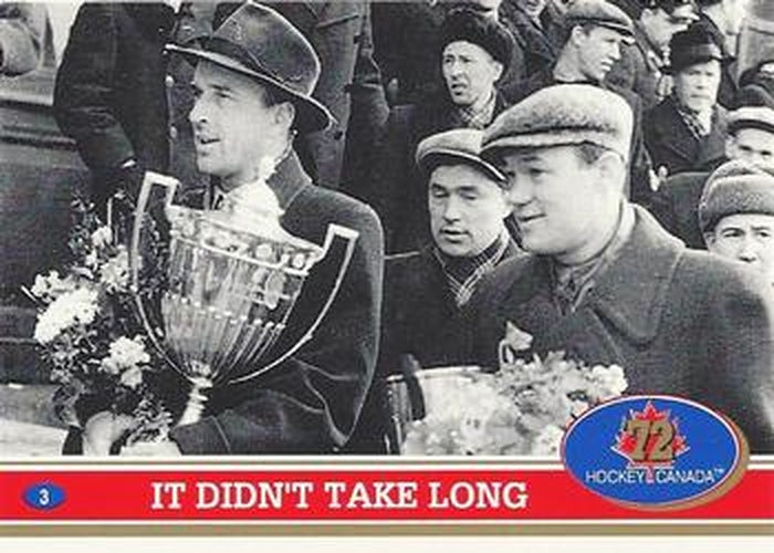 #3 It Didn't Take Long / 7-2 - USSR - 1991-92 Future Trends Canada 72 Hockey