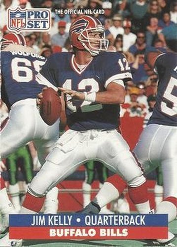 #78 Jim Kelly - Buffalo Bills - 1991 Pro Set Football