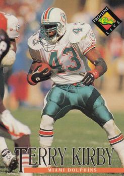 #79 Terry Kirby - Miami Dolphins - 1994 Pro Line Live Football