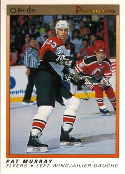 #79 Pat Murray - Philadelphia Flyers - 1990-91 O-Pee-Chee Premier Hockey
