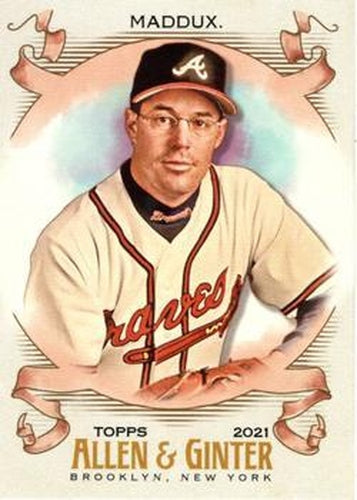 #7 Greg Maddux - Atlanta Braves - 2021 Topps Allen & Ginter Baseball