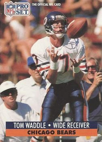 #818 Tom Waddle - Chicago Bears - 1991 Pro Set Football