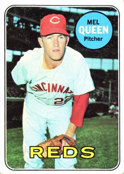 #81 Mel Queen - Cincinnati Reds - 1969 Topps Baseball