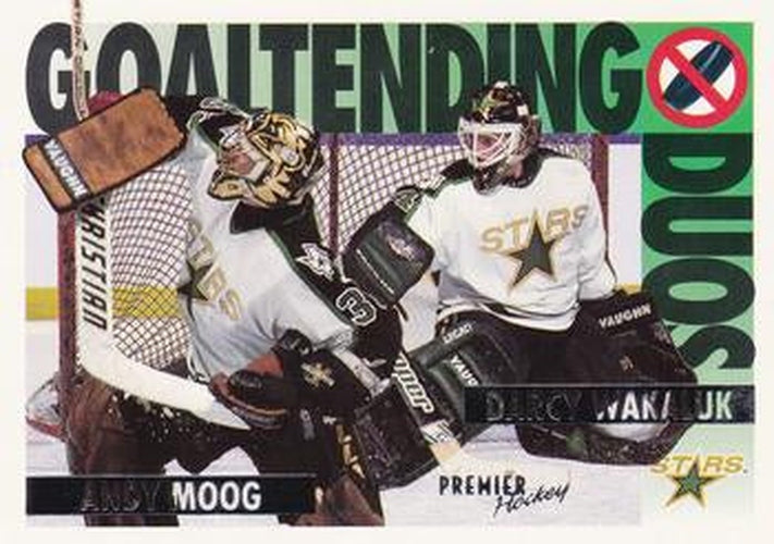 #81 Andy Moog / Darcy Wakaluk - Dallas Stars - 1994-95 O-Pee-Chee Premier Hockey
