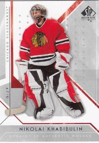 #81 Nikolai Khabibulin - Chicago Blackhawks - 2006-07 SP Authentic Hockey