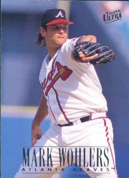 #162 Mark Wohlers - Atlanta Braves - 1996 Ultra Baseball