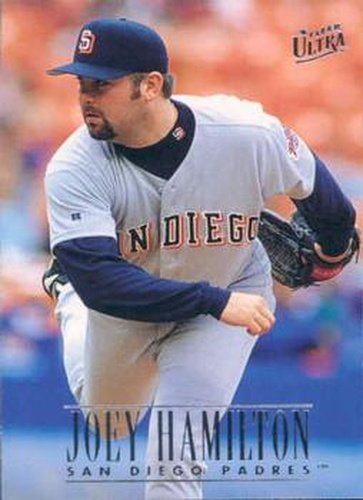 #285 Joey Hamilton - San Diego Padres - 1996 Ultra Baseball