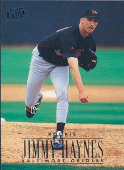 #305 Jimmy Haynes - Baltimore Orioles - 1996 Ultra Baseball