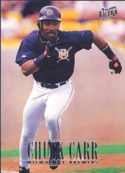 #362 Chuck Carr - Milwaukee Brewers - 1996 Ultra Baseball