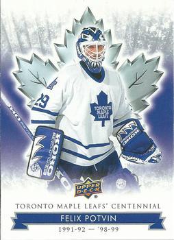 #82 Felix Potvin - Toronto Maple Leafs - 2017 Upper Deck Toronto Maple Leafs Centennial Hockey