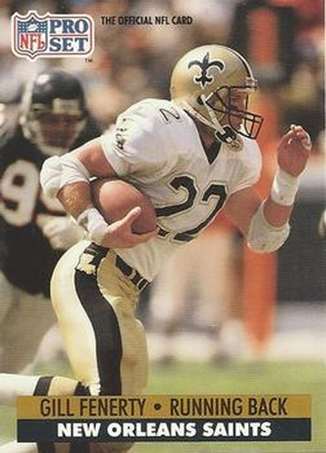 #838 Gill Fenerty - New Orleans Saints - 1991 Pro Set Football