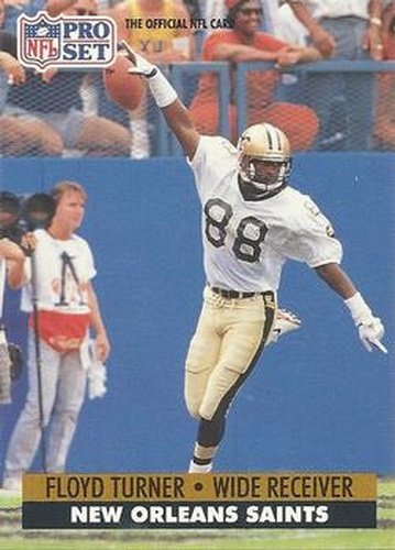 #839 Floyd Turner - New Orleans Saints - 1991 Pro Set Football