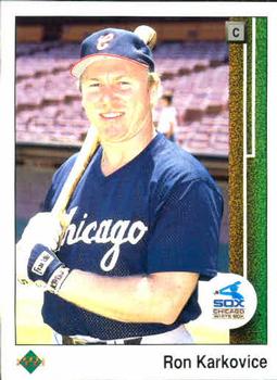 #183 Ron Karkovice - Chicago White Sox - 1989 Upper Deck Baseball