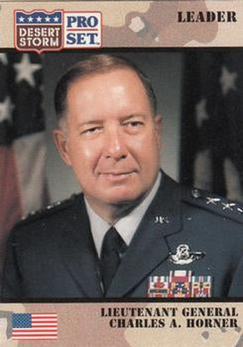 #83 Lieutenant General Charles A. Horner - Comman - 1991 Pro Set Desert Storm