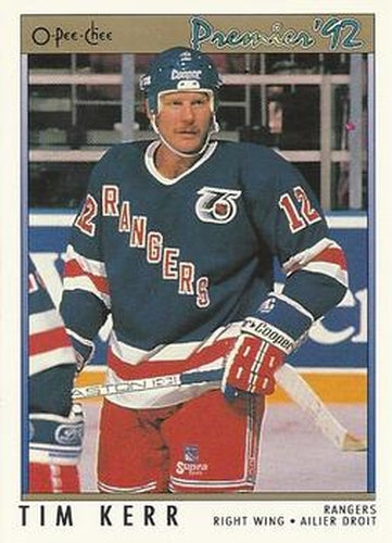 #83 Tim Kerr - New York Rangers - 1991-92 O-Pee-Chee Premier Hockey