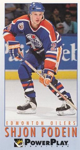 #84 Shjon Podein - Edmonton Oilers - 1993-94 Fleer PowerPlay Hockey