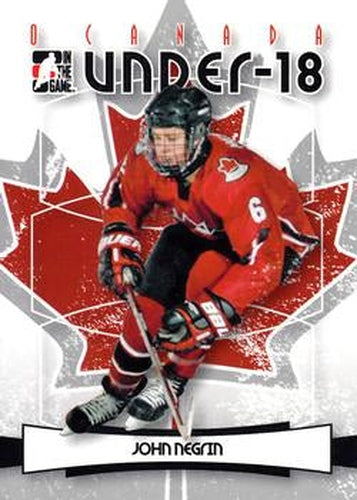 #10 John Negrin - Canada - 2007-08 In The Game O Canada Hockey