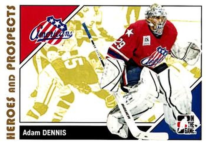 #17 Adam Dennis - Rochester Americans - 2007-08 In The Game Heroes and Prospects Hockey