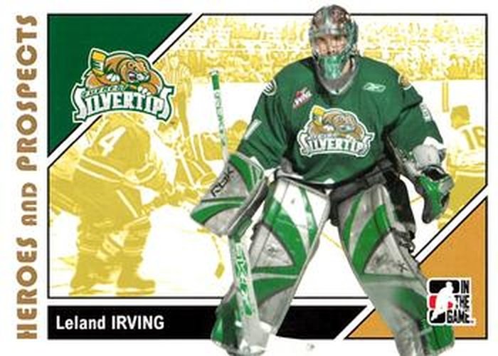 #70 Leland Irving - Everett Silvertips - 2007-08 In The Game Heroes and Prospects Hockey