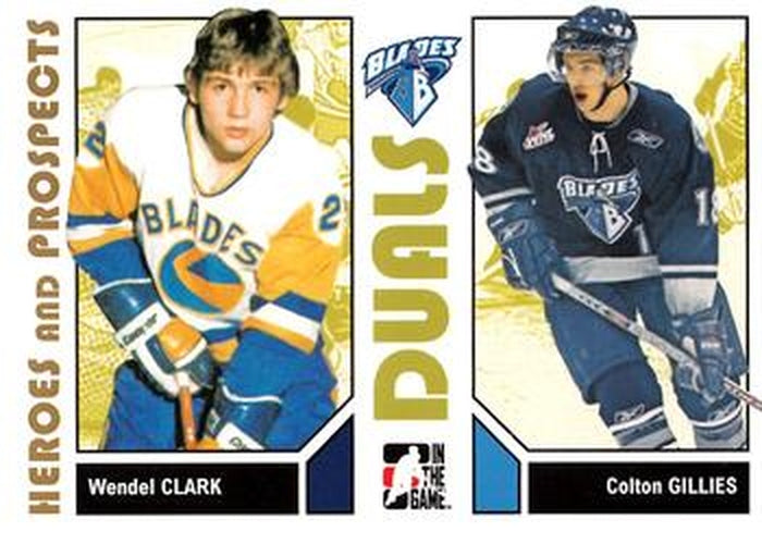 #98 Wendel Clark / Colton Gillies - Saskatoon Blades - 2007-08 In The Game Heroes and Prospects Hockey