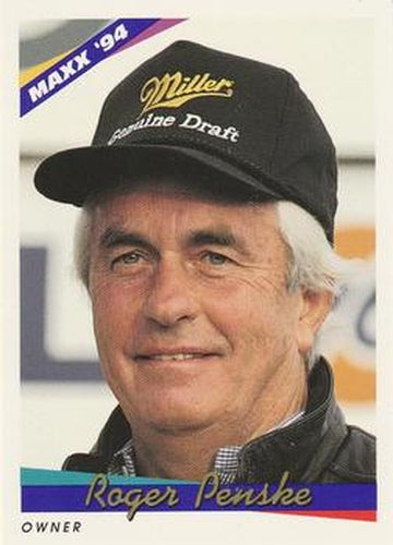#85 Roger Penske - Penske Racing South - 1994 Maxx Racing