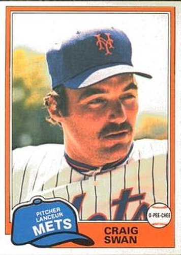 #189 Craig Swan - New York Mets - 1981 O-Pee-Chee Baseball
