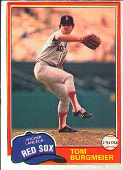 #320 Tom Burgmeier - Boston Red Sox - 1981 O-Pee-Chee Baseball