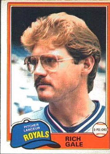 #363 Rich Gale - Kansas City Royals - 1981 O-Pee-Chee Baseball