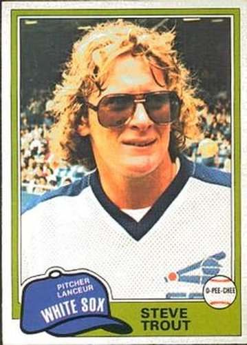 #364 Steve Trout - Chicago White Sox - 1981 O-Pee-Chee Baseball