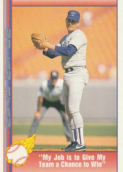 #86 "My Job is to Give My Team a Chance to Win" - Texas Rangers - 1991 Pacific Nolan Ryan Texas Express I Baseball